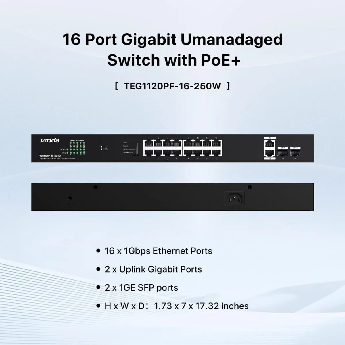 Tenda TEG1120P-16-250W, 16 Port Gigabit PoE Switch Compatible with IEEE 802.3af/at Devices, Rack Mountable, Unmanaged PoE+ Switch with 16 Port PoE+@230W & 2 RJ45 Ports & 2 SFP...